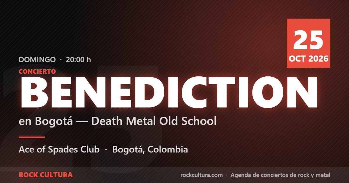 Benediction en Bogotá — Death Metal Old School